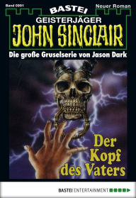 Title: John Sinclair - Folge 0991: Der Kopf des Vaters, Author: Jason Dark