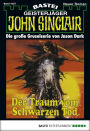 John Sinclair 1027: Der Traum vom Schwarzen Tod (1. Teil)