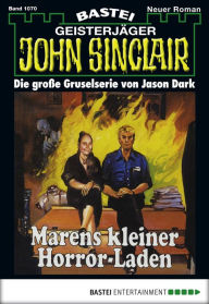 Title: John Sinclair 1070: Marens kleiner Horror-Laden, Author: Jason Dark