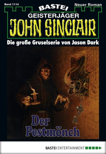John Sinclair 1114: Der Pestmönch (2. Teil)