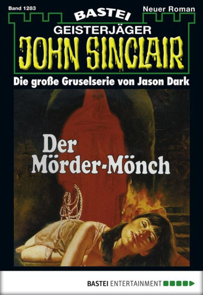 John Sinclair 1283: Der Mörder-Mönch (1. Teil)