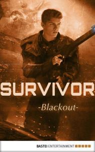 Title: Survivor - Episode 1: Blackout. Science Fiction Thriller, Author: Peter Anderson