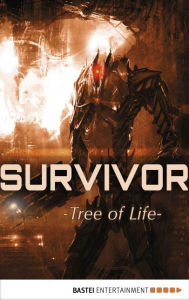 Title: Survivor - Episode 6: Tree of Life. Science Fiction Thriller, Author: Peter Anderson