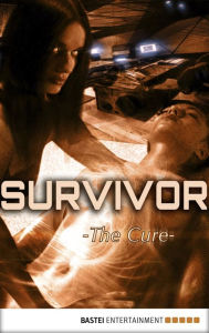 Title: Survivor - Episode 8: The Cure. Science Fiction Thriller, Author: Peter Anderson