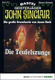 Title: John Sinclair 1311: Die Teufelszunge, Author: Jason Dark