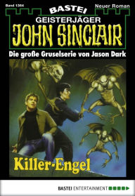 Title: John Sinclair 1364: Killer-Engel (1. Teil), Author: Jason Dark