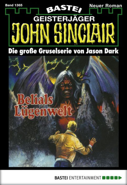 John Sinclair 1365: Belials Lügenwelt (2. Teil)