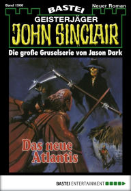 Title: John Sinclair 1366: Das neue Atlantis (3. Teil), Author: Jason Dark