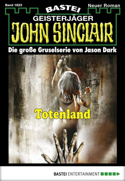 John Sinclair - Folge 1823: Totenland