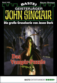 Title: John Sinclair 1402: Das Vampir-Puzzle, Author: Jason Dark