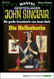 Title: John Sinclair 1412: Die Hellseherin, Author: Jason Dark