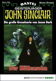 Title: John Sinclair 1436: Der Höllensohn, Author: Jason Dark