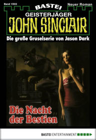 Title: John Sinclair 1503: Die Nacht der Bestien, Author: Jason Dark