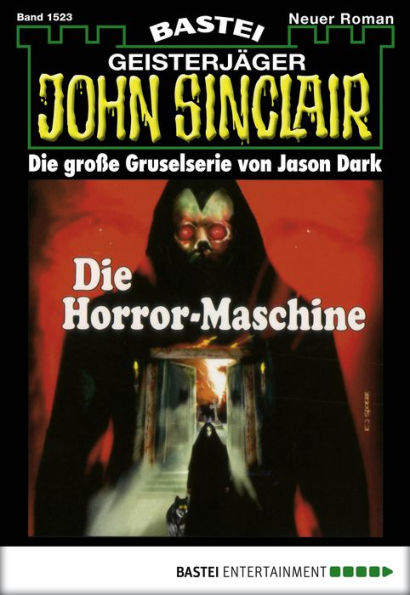 John Sinclair 1523: Die Horror-Maschine