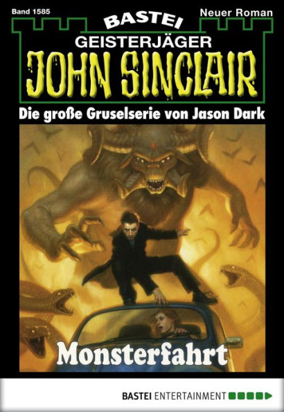 John Sinclair 1585: Monsterfahrt