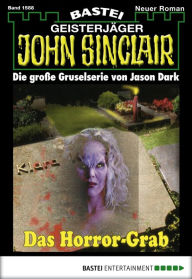 Title: John Sinclair 1588: Das Horror-Grab, Author: Jason Dark