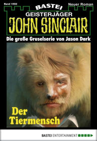 Title: John Sinclair 1592: Der Tiermensch, Author: Jason Dark