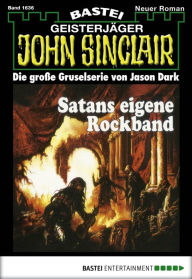 Title: John Sinclair - Folge 1636: Satans eigene Rockband, Author: Jason Dark