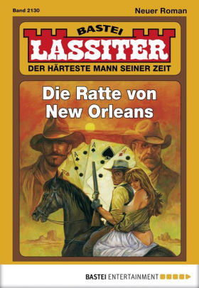 Lassiter - Folge 2130: Die Ratte von New Orleans by Jack Slade | NOOK