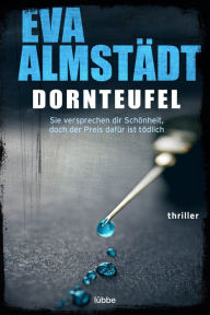 Title: Dornteufel: Thriller, Author: Eva Almstädt