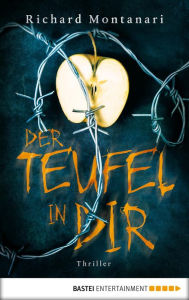 Title: Der Teufel in dir: Thriller, Author: Richard Montanari