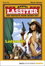 Title: Lassiter 2140: Ladysmith, Author: Jack Slade