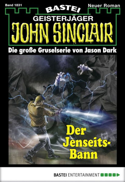 John Sinclair 1831: Der Jenseits-Bann