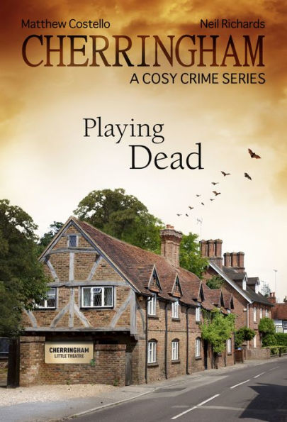 Cherringham - Playing Dead: A Cosy Crime Series