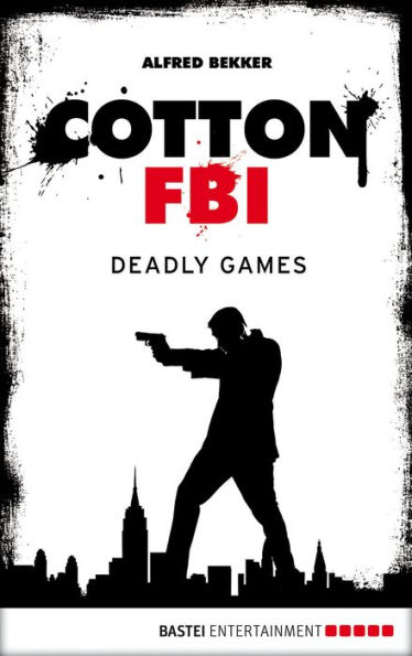 Cotton FBI - Episode 09: Deadly Games