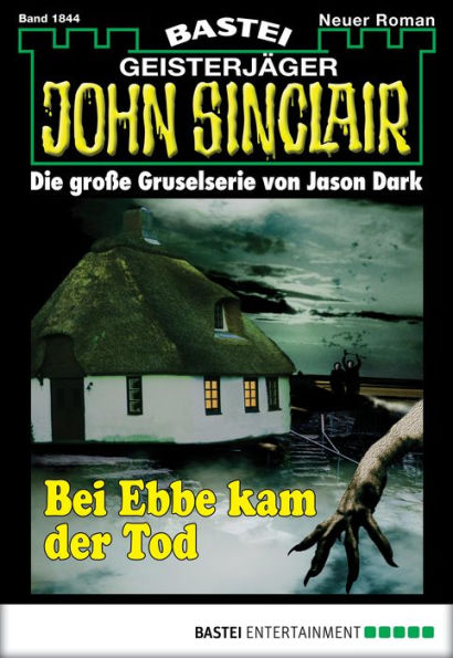 John Sinclair 1844: Bei Ebbe kam der Tod