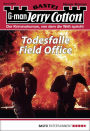 Jerry Cotton 2940: Todesfalle Field Office