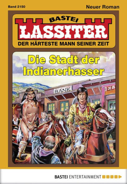 Lassiter 2150: Die Stadt der Indianerhasser