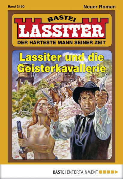 Lassiter 2160: Lassiter und die Geisterkavallerie