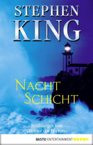 Title: Nachtschicht, Author: Stephen King