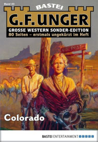 Title: G. F. Unger Sonder-Edition 23: Colorado, Author: G. F. Unger