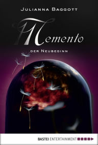 Title: Memento - Der Neubeginn: Band 3, Author: Julianna Baggott