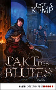 Title: Pakt des Blutes: Roman, Author: Paul S. Kemp