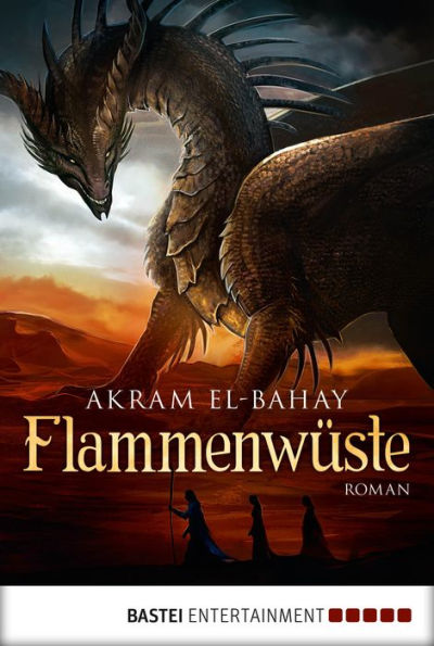 Flammenwüste: Roman