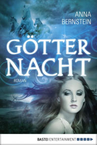 Title: Götternacht: Roman, Author: Anna Bernstein