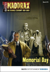Title: Maddrax 375: Memorial Day, Author: Sascha Vennemann