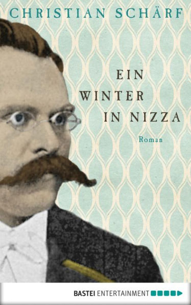 Ein Winter in Nizza: Roman