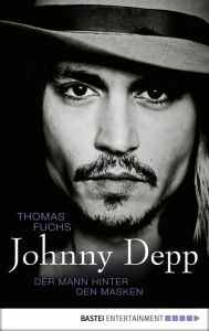 Title: Johnny Depp: Der Mann hinter den Masken, Author: Thomas Fuchs