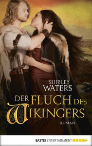 Title: Der Fluch des Wikingers: Roman, Author: Shirley Waters