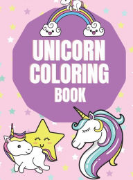 Title: Unicorn Coloring Book for Kids: Coloring Book for Girls 3-5 Years Old - Magic Unicorn Coloring Books for Kids - Activity Book for Children - Unicorns, Author: Lena Smith