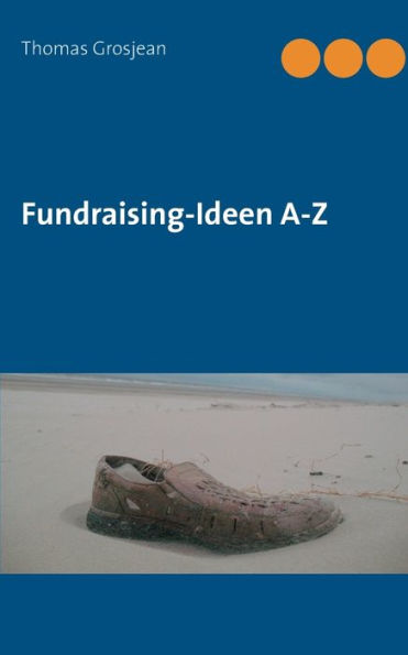 Fundraising-Ideen A-Z