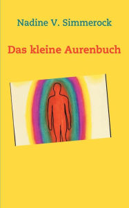 Title: Das kleine Aurenbuch, Author: Nadine V Simmerock