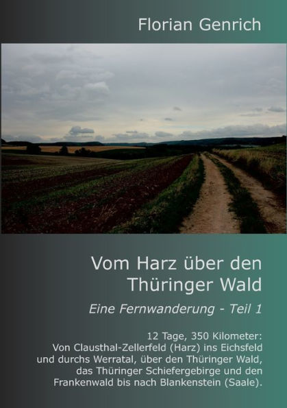 Vom Harz über den Thüringer Wald