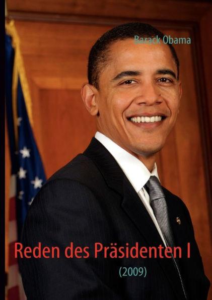 Reden des Präsidenten I: (2009)