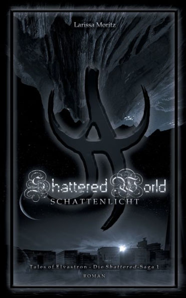 Shattered World: Schattenlicht