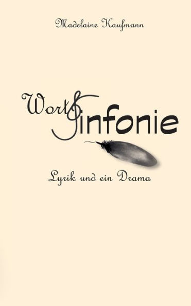 WortSinfonie: Lyrik und ein Drama